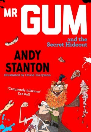 Mr Gum and the Secret Hideout