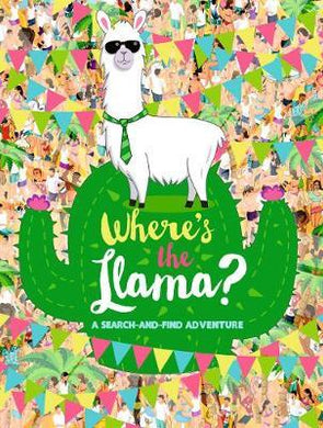 Where's the Llama? : A Search-and-Find Adventure - BookMarket