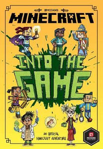 Minecraft: Into the Game (Minecraft Woodsword Chronicles #1) - BookMarket