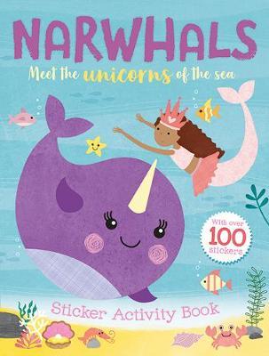 Narwhal'S Sticker & Act Bk - BookMarket
