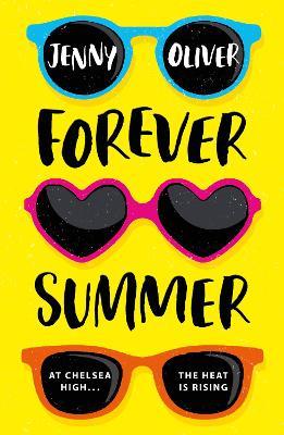 Forever Summer : A Chelsea High Novel