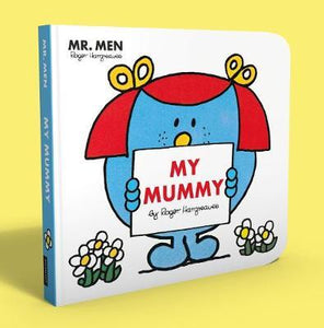 Mr men : My Mummy (Board Book)