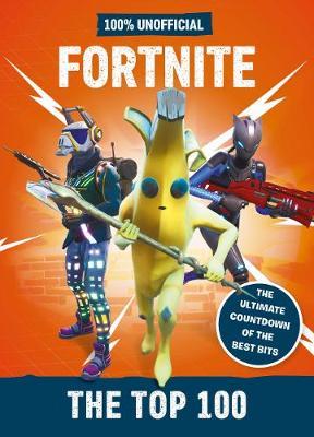 100% Unofficial Fortnite Top 100