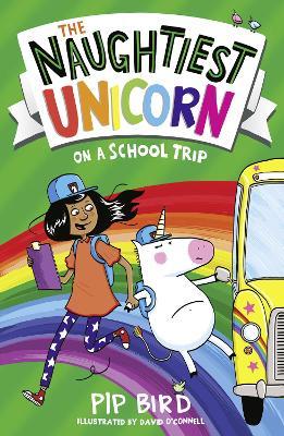 Naughtiest Unicorn & School Trip