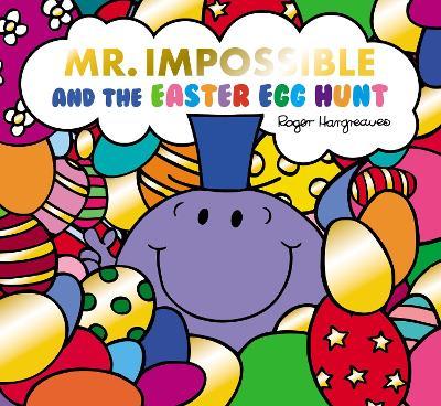 Mr men Impossible & Easter Egg Hunt