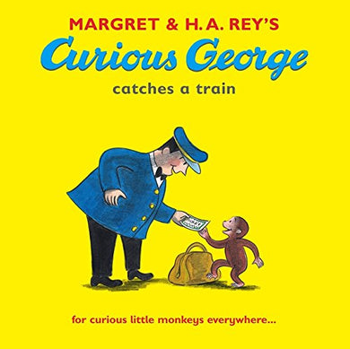 Curious George Catches a Train - BookMarket