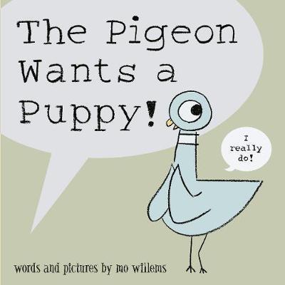 Pigeon Wants A Puppy!