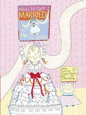 How To Get Married, By Me, Bride