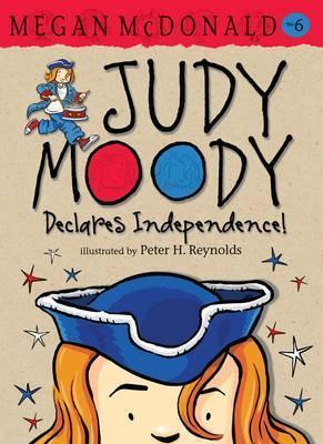 Judymoody 06 Declares Independence Reissu