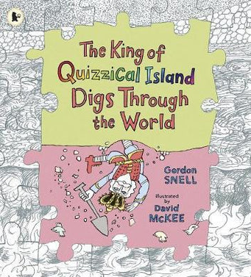 King Of Quizzical Island Digs World - BookMarket