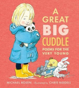 A Great Big Cuddle : Poems For The Very Young