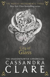 Mortal Instruments 03 City Of Glass - BookMarket