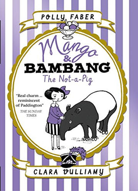 Mango & Bambang: The Not-a-Pig (Book One) - BookMarket