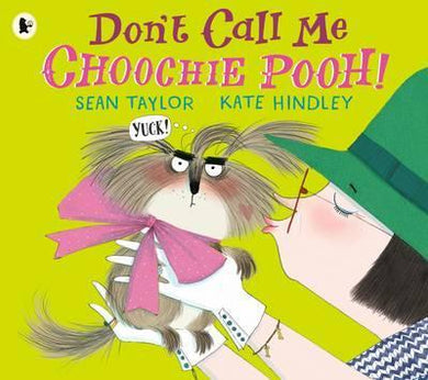 Don't Call Me Choochie Pooh! - BookMarket