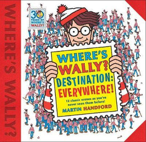 Where's Wally? Destination: Everywhere! : 12 classic scenes as you've never seen them before! - BookMarket