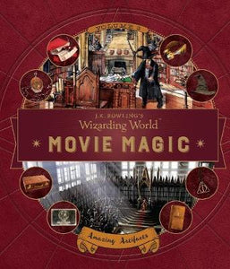 Jk Rowling'S Movie Magic Amazing Artifacts