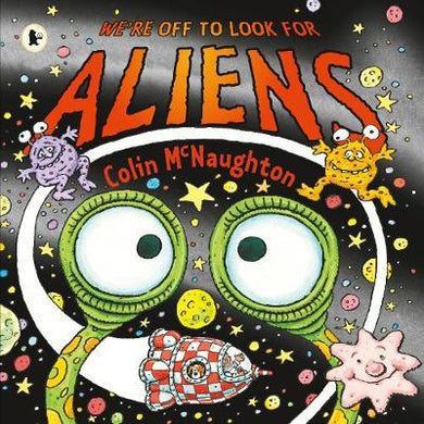 We'Re Off To Look For Aliens - BookMarket