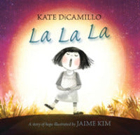 La La La: A Story of Hope - BookMarket
