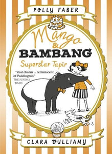 Mango & Bambang 04 Superstar Tapir - BookMarket