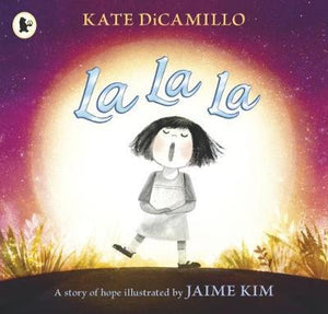 La La La: A Story Of Hope - BookMarket
