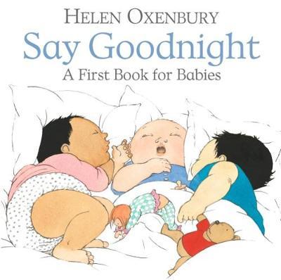 Say Goodnight: A First Book for Babies - BookMarket