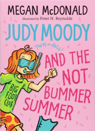 Judy Moody and the NOT Bummer Summer