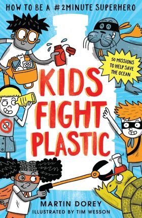 Kids Fight Plastic : How to be a #2minute superhero