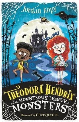 Theodora Hendrix & Monstrous League Of Monsters