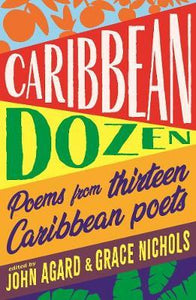 A Caribbean Dozen: Poems From 13 Poets