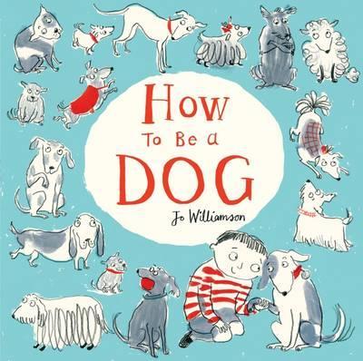 How To Be A Dog - BookMarket