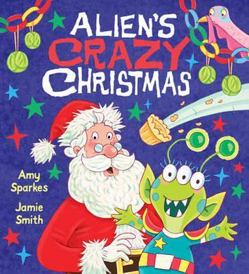 Alien'S Crazy Christmas - BookMarket