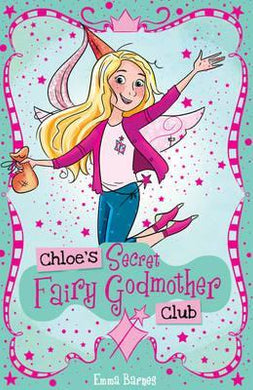 Chloe's Secret Fairy Godmother Club - BookMarket