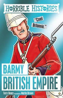 Horrible history Barmy British Empire - BookMarket