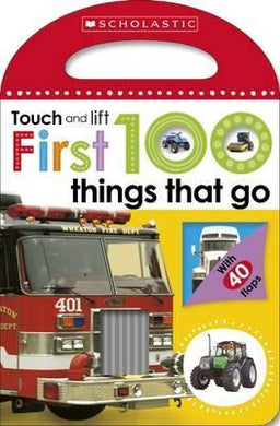 Scholastics Early Learners :  First 100 Touchlift Things That Go - BookMarket