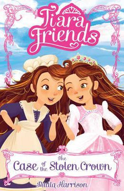 Tiara Friends #1: The Case of the Stolen Crown - BookMarket