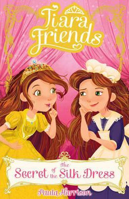 Tiara Friends #2: The Secret of the Silk Dress - BookMarket