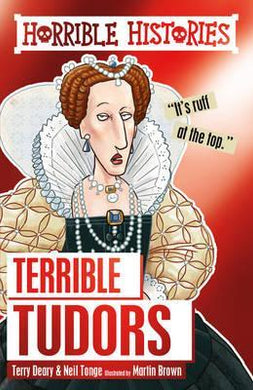 Horrible History Terrible Tudors Reloaded - BookMarket