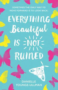Everything Beautiful Is Not Ruined - BookMarket