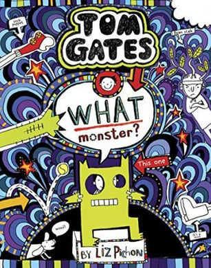 Tom Gates 15: What Monster? - BookMarket