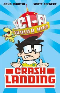 Sci-Fi Junior High 2: Crash Landing - BookMarket