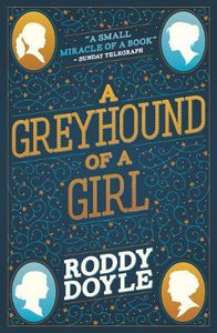 A Greyhound Of A Girl - BookMarket