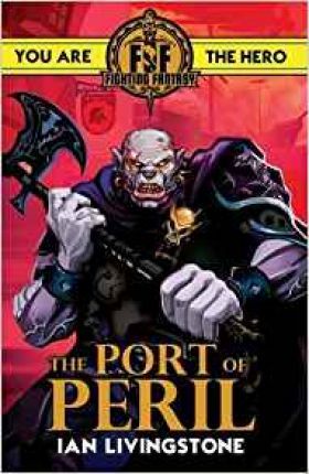 Fighting Fantasy: Port Of Peril