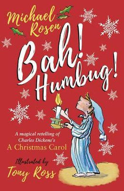 Bah Humbug Every Christmas Needs Scrooge - BookMarket