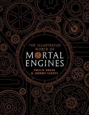 The Illustrated World of Mortal Engines