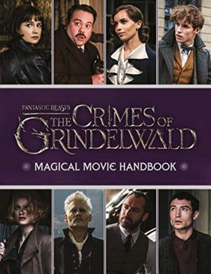 Fantastic Beasts: The Crimes of Grindelwald: Magical Movie Handbook - BookMarket