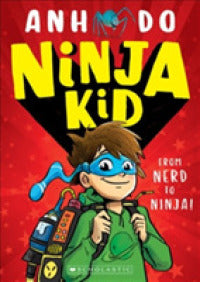 Ninja Kid #1: From Nerd To Ninja - BookMarket