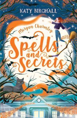 Morgan Charmley: Spells & Secrets