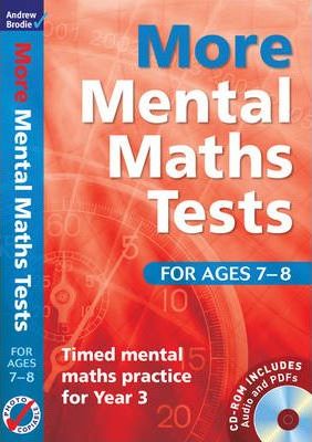 More Mental Maths Tests for ages 7-8 : Timed mental maths practice for year 3