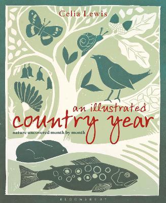 An Illustrated Country Year : Nature uncovered month by month (only copy)