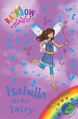 Rainbow Magic: Isabella the Air Fairy : The Green Fairies Book 2